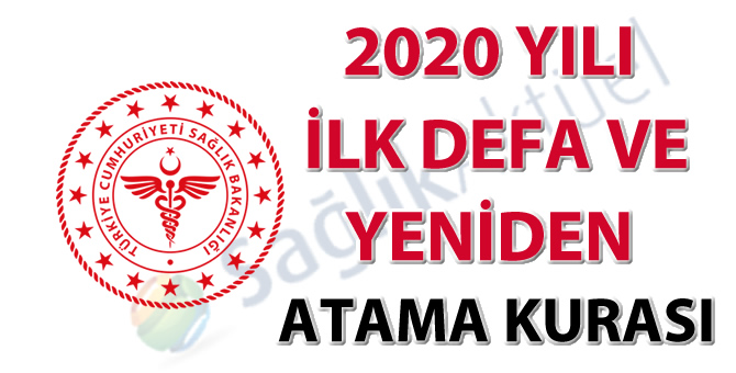 2020 yılı ilk defa ve yeniden atama kurası