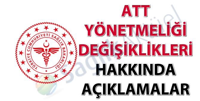 ATT Yönetmeliği değişiklikleri hakkında açıklamalar