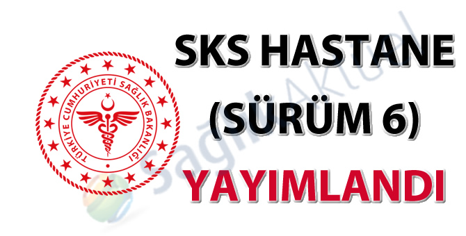 SKS Hastane (Sürüm 6) yayımlandı