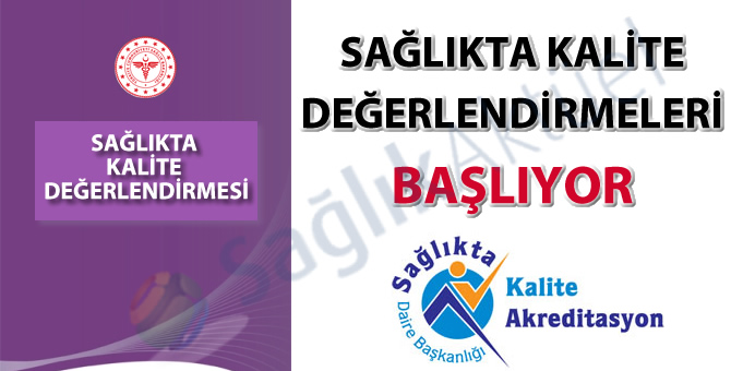 2021 Sağlıkta Kalite Değerlendirmeleri başlıyor