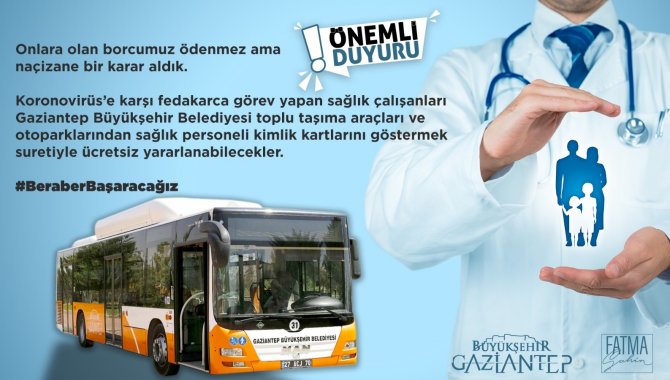 Gaziantep'te sağlık çalışanlarına ücretsiz toplu taşıma hizmeti