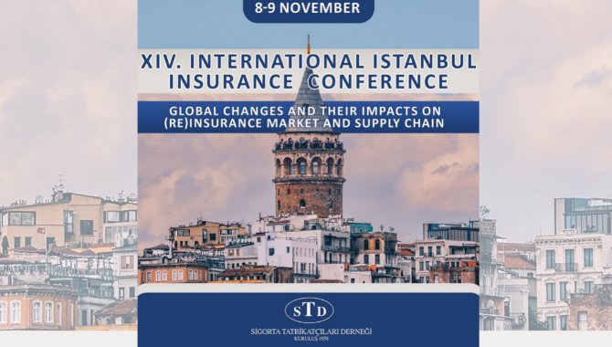 14. Uluslararası İstanbul Sigortacılık Konferansı başladı