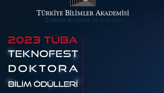 "TÜBA-TEKNOFEST Doktora Bilim Ödülü" müracaatları başladı