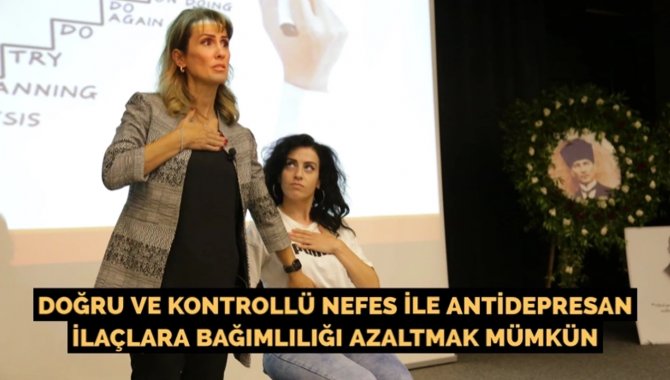 Uzman Dr. Keçe: "Doğru Ve Kontrollü Nefes İle Antidepresan İlaçlara Bağımlılığı Azaltmak Mümkün"