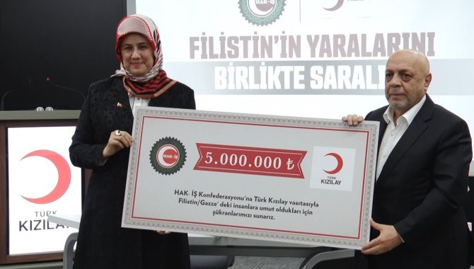 HAK-İŞ'ten Filistin için Türk Kızılaya 5 milyon lira bağış