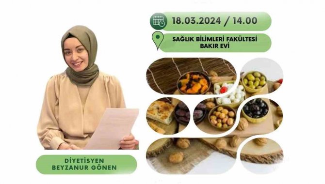 Erzincan’da Uzmanından Ramazan’da Beslenme Tavsiyeleri Verilecek