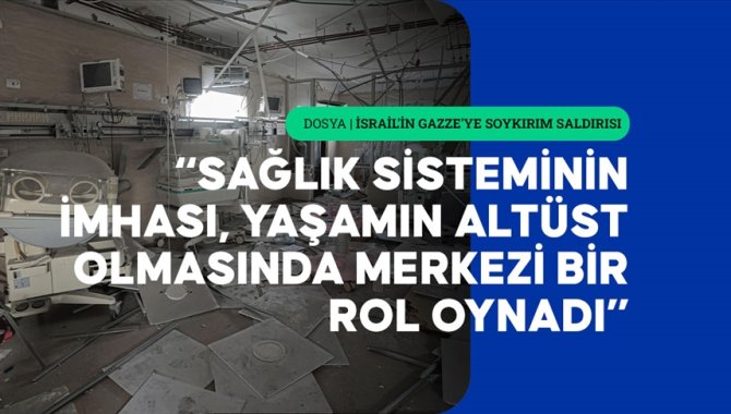 İSRAİL'İN GAZZE'YE SOYKIRIM SALDIRISI - Filistin asıllı doktor Sitte'ye göre İsrail’in sağlık sistemini yıkması soykırımın ön hazırlığıydı: