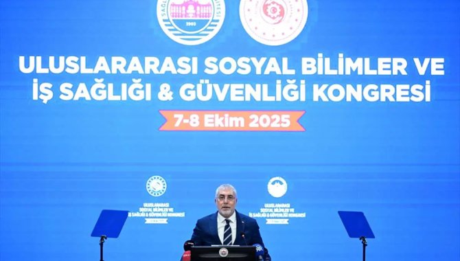 Bakan Işıkhan, "Uluslararası Sosyal Bilimler, İş Sağlığı ve Güvenliği Kongresi"nde konuştu: