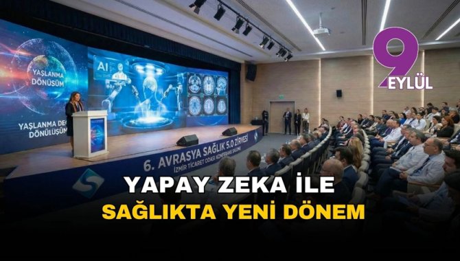 Sağlıktaki yapay zeka gelişmeleri İzmir'deki zirvede değerlendirildi