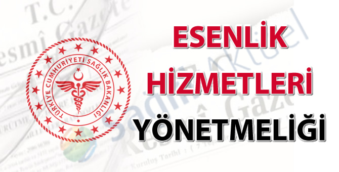 Esenlik Hizmetleri Yönetmeliği