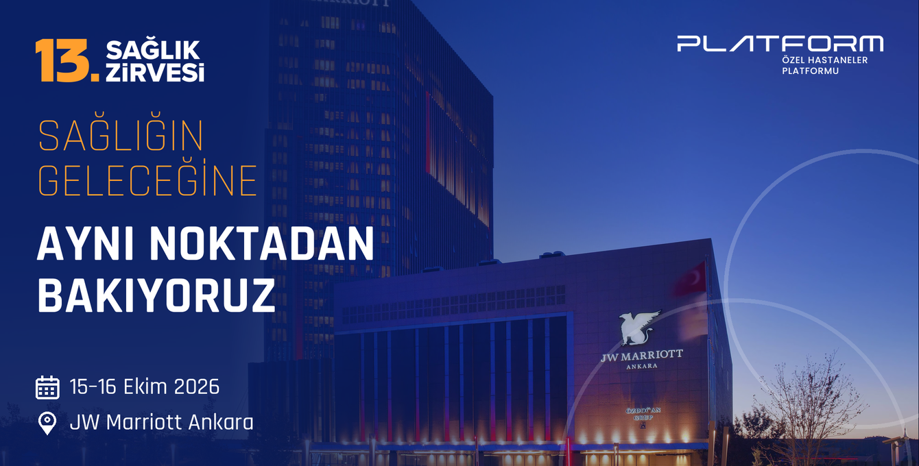13. Sağlık Zirvesi 15-16 Ekim'de Ankara'da Toplanıyor