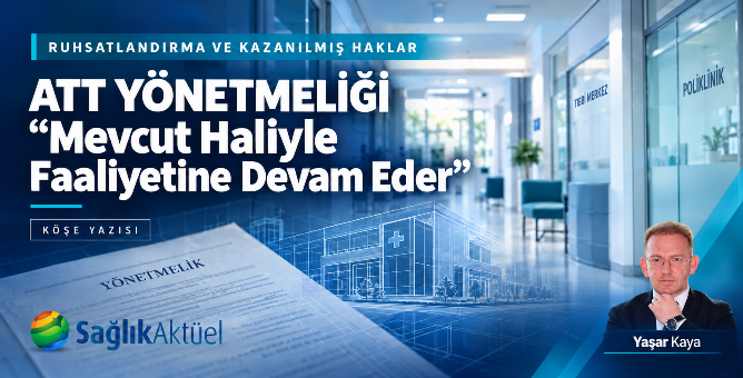 ATT Yönetmeliği Mevcut Haliyle Faaliyetine Devam Eder