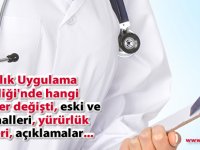 Sağlık Uygulama Tebliği değişen maddeler ve açıklamaları-01.02.2019