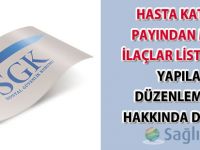 Hasta Katılım Payından Muaf İlaçlar Listesinde Yapılan Düzenlemeler-16.02.2018