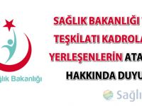 Unvan Değişikliği Sınavı ile Sağlık Bakanlığı kadrolarına atananlar hakkında duyuru
