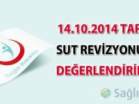 14.10.2014 Tarihli  SUT Revizyonunun Değerlendirilmesi