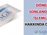 Dönem sonlandırma işlemleri hakkında duyuru