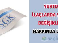 Yurtdışı İlaçlarda Yapılan Değişiklikler Hakkında Duyuru