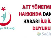 ATT Yönetmeliği hakkında Danıştay kararı ile ilgili duyuru