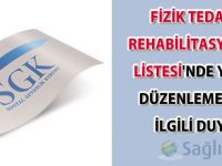 Fizik Tedavi ve Rehabilitasyon Tanı Listesinde yapılan düzenlemeler ile ilgili duyuru