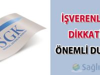 İşverenlerin dikkatine önemli duyuru