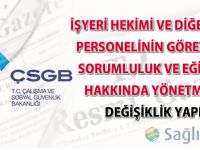 İşyeri Hekimi ve Diğer Sağlık Personelinin Görev, Yetki, Sorumluluk ve Eğitimleri Hakkında Yönetmelikte Değişiklik