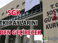 SGK katkı paylarını gözden geçirecek