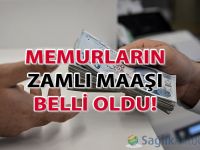 Memurların zamlı maaşı belli oldu
