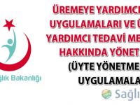 ÜYTE Yönetmeliği uygulamaları