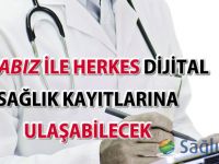 e-Nabız ile herkes dijital sağlık kayıtlarına ulaşabilecek