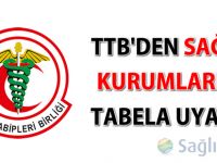 TTB'den sağlık kurumlarına tabela uyarısı