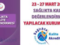 23 - 27 Mart 2015 Sağlıkta Kalite Değerlendirmesi Yapılacak Kurum Listesi