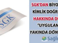 SGK'dan biyometrik kimlik doğrulama hakkında duyuru