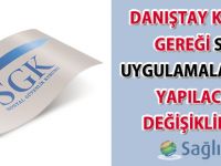 Danıştay kararı gereği SUT uygulamalarında yapılacak değişiklikler