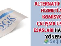 Alternatif Sağlık Hizmeti Alım Komisyonu Çalışma Usul Ve Esasları Hakkında Yönerge İle İlgili Duyuru