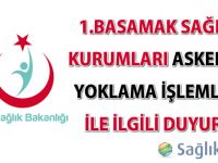 1.Basamak Sağlık Kurumları Askerlik Yoklama İşlemleri ile ilgili duyuru