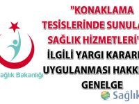 "Konaklama tesislerinde sunulacak sağlık hizmetleri" ile ilgili yargı kararının uygulanması