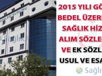 2015 Yılı Götürü Bedel Üzerinden Sağlık Hizmeti Alım Sözleşmesi ve Usul ve Esasları