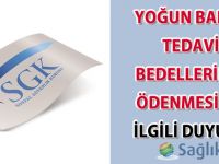 Yoğun Bakım Tedavi Bedellerinin Ödenmesi İle İlgili Duyuru