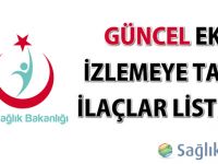 Güncel Ek İzlemeye Tabi İlaçlar Listesi-15.01.2016