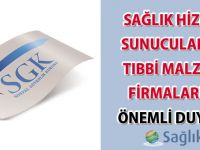 Sağlık Hizmet Sunucuları ve Tıbbi Malzeme Firmalarına Önemli Duyuru