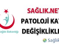 Sağlık.NET patoloji kayıt değişiklikleri-15.12.2015