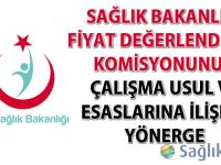 Sağlık Bakanlığı Fiyat Değerlendirme Komisyonunun Çalışma Usul ve Esaslarına İlişkin Yönerge