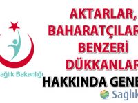 Aktarlar, Baharatçılar ve Benzeri Dükkanlar Hakkında Genelge