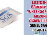 Lise/dengi Öğrenim ve Yükseköğrenim Mezunu Öğrencilerin Genel Sağlık Sigortası