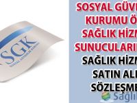 Sosyal Güvenlik Kurumu Özel Sağlık Hizmeti Sunucularından Sağlık Hizmeti Satın Alım Sözleşmesi