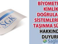 Biyometrik Kimlik Doğrulama Sistemlerinde taşınma süreci hakkında duyuru