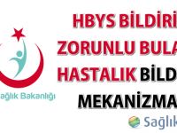 HBYS bildirimi zorunlu bulaşıcı hastalık bildirim mekanizması