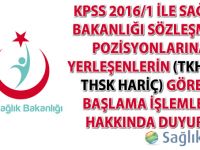 KPSS 2016/1 ile Sağlık Bakanlığı Taşra Teşkilatı Sözleşmeli Pozisyonlarına Yerleşenlerin (TKHK ve THSK hariç) Göreve Başlama İşlemleri Hakkında Duyuru