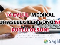 16 Eylül 'Medikal Muhasebeciler Günü'nüz kutlu olsun!